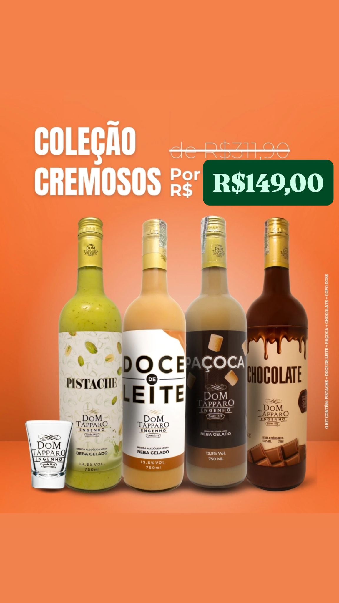 Coleção Cremosos Dom Tápparo – Pistache, Doce de Leite, Paçoca e Chocolate + Copo Dose